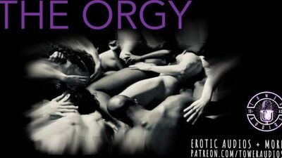 THE ORGY (Erotic audio for women) M4F Dirty talk Audioporn role-play Filthy talk 素人 汚い話