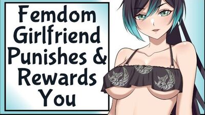 Femdom Girlfriend Spanks & Rewards You!