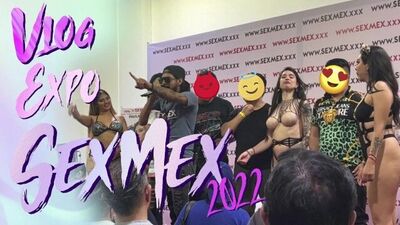Vlog: EXPO SEXMEX 2022 
